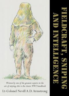 FIELDCRAFT SNIPING AND INTELLIGENCE