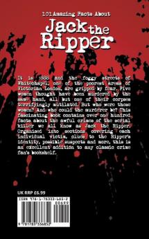 101 Amazing Facts About Jack the Ripper: 56