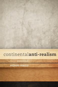 Continental Anti-Realism