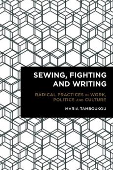 Sewing Fighting and Writing