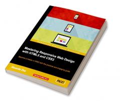 Mastering Responsive Web Design