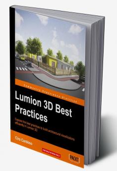 Lumion 3D Best Practices