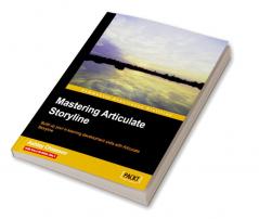Mastering Articulate Storyline