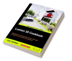 Lumion 3D Cookbook