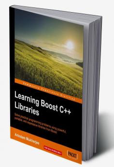 Learning Boost C++ Libraries
