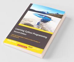 Learning Cython Programming Second Edition