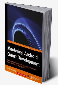 Mastering Android Game Development