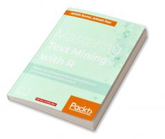 Mastering Text Mining with R
