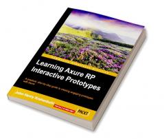 Learning Axure RP Interactive Prototypes