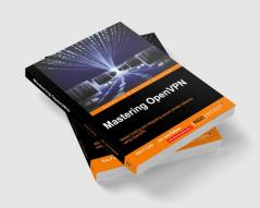 Mastering OpenVPN