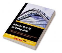 Apache Solr for Indexing Data