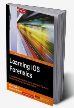 Learning iOS Forensics