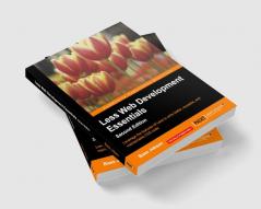 Less Web Development Essentials - Second Edition