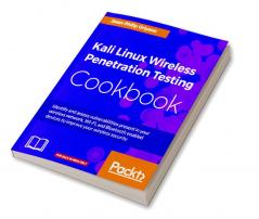 Kali Linux Wireless Penetration Testing Cookbook