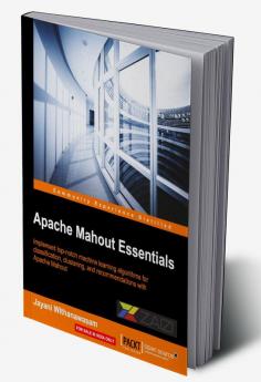 Apache Mahout Essentials