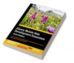 jQuery Mobile Web Development Essentials - Third edition
