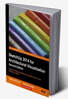 Sketchup 2014 for Architectural Visualization