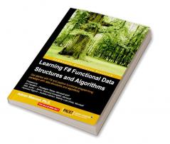 Learning F# Functional Data Structures and Algorithms