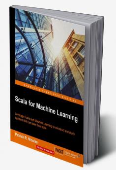 Scala for Machine Learning