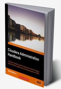 Cloudera Administration Handbook