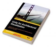 Unity for Architectural Visualization