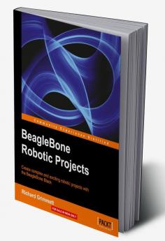 Beaglebone Robotic Projects