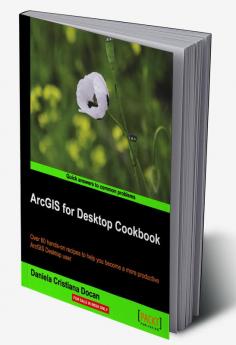 ArcGIS for Desktop Cookbook
