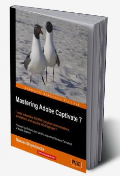 Mastering Adobe Captivate 7