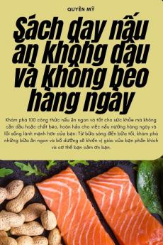 Sách Dạy Nấu Ăn Không Dầu Và Không Béo Hàng Ngày (Vietnamese Edition)