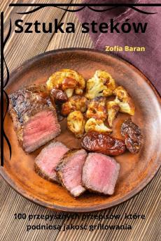 Sztuka Steków (Polish Edition)