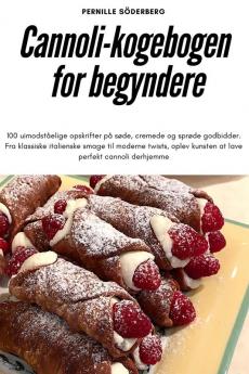 Cannoli-kogebogen for begyndere