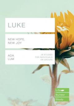 Luke (Lifebuilder Study Guides): New Hope New Joy (Lifebuilder Bible Study Guides)