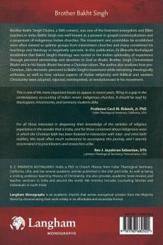 Brother Bakht Singh: Theologian and Father of the Indian Independent Christian Church Movement