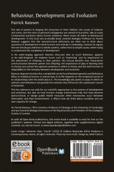 Behaviour Development and Evolution