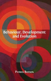 Behaviour Development and Evolution
