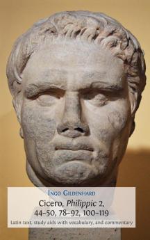 Cicero Philippic 2 44-50 78-92 100-119