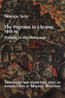 The Pogroms in Ukraine 1918-19
