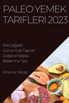 Paleo Yemek Tarifleri 2023