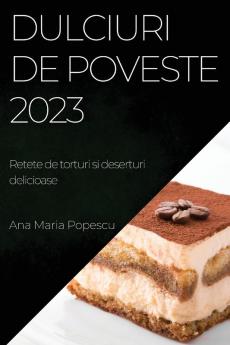 Dulciuri de poveste 2023