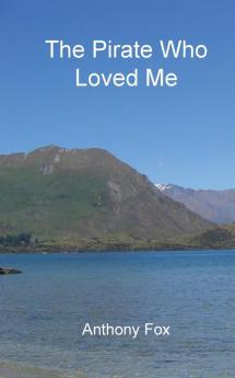 The Pirate Who Loved Me