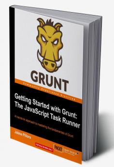 Getting Started with Grunt: The JavaScript Task Runner