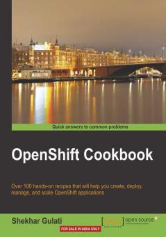OpenShift Cookbook