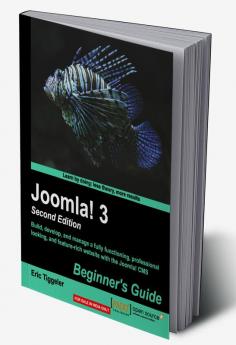 Joomla! 3 Beginner's Guide Second Edition