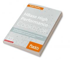 HBase High Performance Cookbook