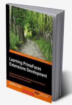 Learning PrimeFaces Extensions Development