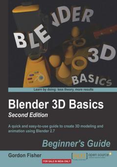 Blender 3D Basics - Second Edition