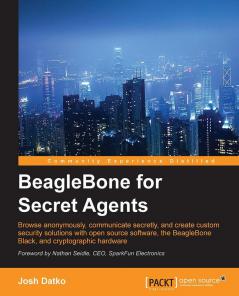 Beaglebone for Secret Agents