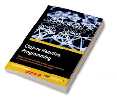 Clojure Reactive Programming