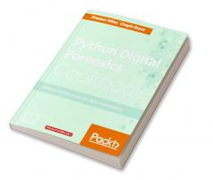 Python Digital Forensics Cookbook