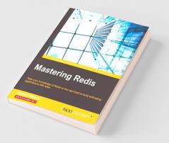 Mastering Redis